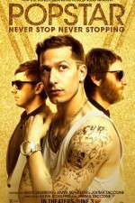 Watch Popstar: Never Stop Never Stopping 123movies