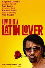 Watch How to Be a Latin Lover 123movies