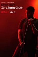 Watch Kevin Hart: Zero F**ks Given 123movies