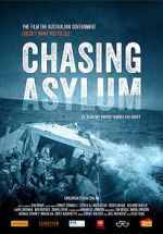 Watch Chasing Asylum 123movies