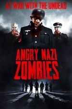 Watch Angry Nazi Zombies 123movies