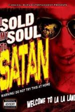 Watch I Sold My Soul to Satan 123movies