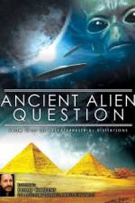 Watch Ancient Alien Question From UFOs to Extraterrestrial Visitations 123movies