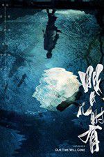 Watch Our Time Will Come 123movies