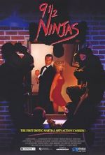 Watch 9 1/2 Ninjas! 123movies