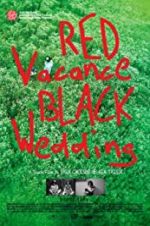 Watch Red Vacance Black Wedding 123movies