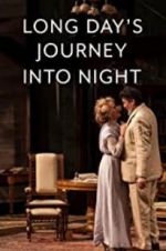 Watch Long Day\'s Journey Into Night: Live 123movies