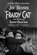 Watch Fraidy Cat 123movies