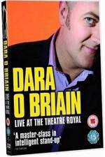 Watch Dara O'Briain: Live at the Theatre Royal 123movies