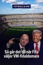 Watch How FIFA Chooses the World Cup Final Referee 123movies