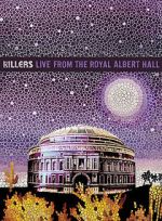 Watch The Killers: Live from the Royal Albert Hall 123movies
