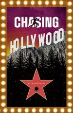Watch Chasing Hollywood 123movies
