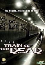Watch Train of the Dead 123movies