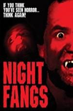 Watch Night Fangs 123movies