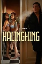 Watch Halinghing 123movies