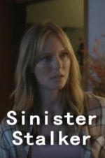 Watch Sinister Stalker 123movies