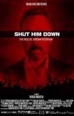 Watch Shut Him Down: The Rise of Jordan Peterson 123movies
