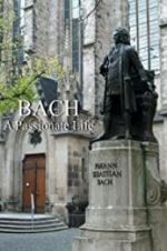 Watch Bach: A Passionate Life 123movies