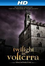 Watch Twilight in Volterra 123movies