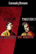 Watch Stalin - Trotsky: A Battle to Death 123movies