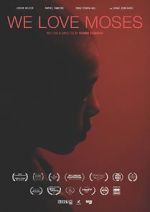 Watch We Love Moses 123movies