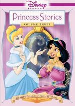 Watch Disney Princess Stories Volume Three: Beauty Shines from Within 123movies