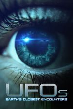Watch UFOs: Earth's Closest Encounters 123movies
