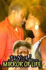 Watch Final Mirror Of Life 2 123movies