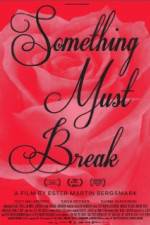 Watch Nånting måste gå sönder 123movies