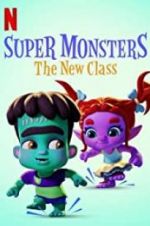 Watch Super Monsters: The New Class 123movies