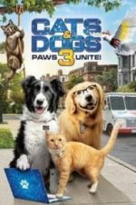 Watch Cats & Dogs 3: Paws Unite 123movies