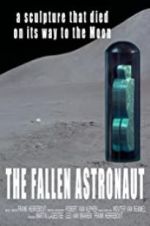Watch The Fallen Astronaut 123movies
