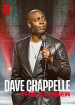 Watch Dave Chappelle: The Closer (TV Special 2021) 123movies