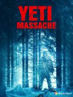 Watch Yeti Massacre 123movies