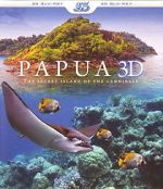 Watch Papua 3D the Secret Island of the Cannibals 123movies