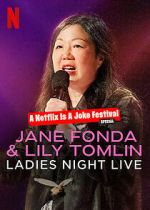 Watch Jane Fonda & Lily Tomlin: Ladies Night Live (TV Special 2022) 123movies