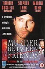 Watch Murder Between Friends 123movies