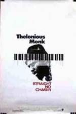 Watch Thelonious Monk Straight No Chaser 123movies