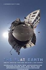 Watch The Flat Earth 123movies