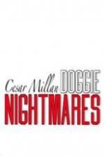 Watch Cesar Millan: Doggie Nightmares 123movies