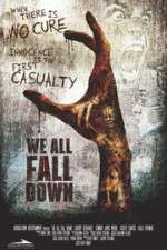 Watch We All Fall Down 123movies