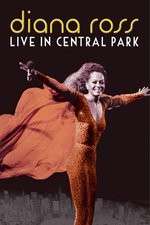 Watch Diana Ross Live from Central Park 123movies