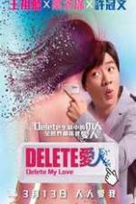 Watch Delete My Love 123movies