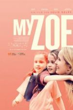 Watch My Zoe 123movies