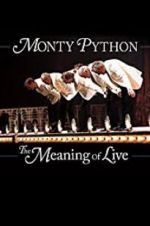 Watch Monty Python: The Meaning of Live 123movies