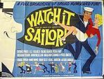 Watch Watch It, Sailor! 123movies