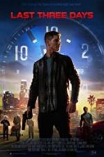 Watch Last Three Days 123movies