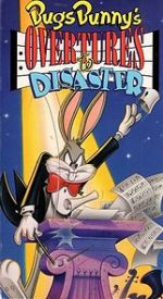 Watch Bugs Bunny\'s Overtures to Disaster 123movies
