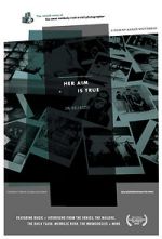 Watch Her Aim Is True 123movies