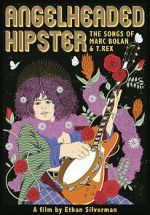 Watch Angelheaded Hipster: The Songs of Marc Bolan & T. Rex 123movies